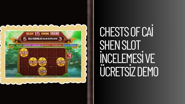Chests of Cai Shen Slot incelemesi