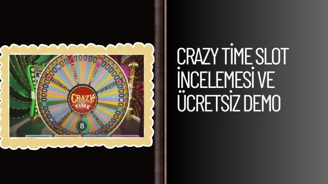 Crazy Time Slot incelemesi